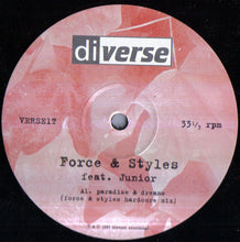 Load image into Gallery viewer, Force &amp; Styles Featuring Junior : Paradise &amp; Dreams (12")