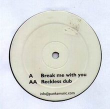 Load image into Gallery viewer, Stanton Warriors : Break Me With You / Reckless Dub (12")