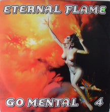 Load image into Gallery viewer, Go Mental : Eternal Flame / Cardiac Arrest - Go Mental 4 (12")