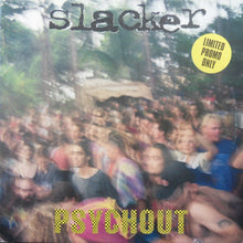 Load image into Gallery viewer, Slacker : Psychout (12", Promo)