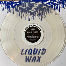Load image into Gallery viewer, Liquid Aliens : Vol. One (12", Ltd, RE, RM, Cle)