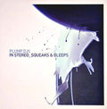 Plump DJs : In Stereo / Squeaks & Bleeps (12")
