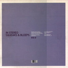 Load image into Gallery viewer, Plump DJs : In Stereo / Squeaks &amp; Bleeps (12")