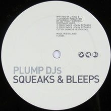 Load image into Gallery viewer, Plump DJs : In Stereo / Squeaks &amp; Bleeps (12")