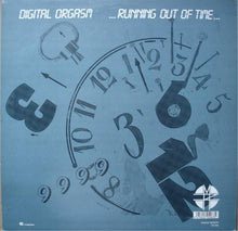 Load image into Gallery viewer, Digital Orgasm : Running Out Of Time (12")