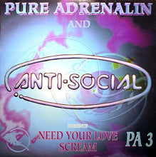 Load image into Gallery viewer, Antisocial : Need Your Love / Scream (12")