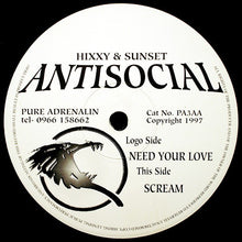 Load image into Gallery viewer, Antisocial : Need Your Love / Scream (12")