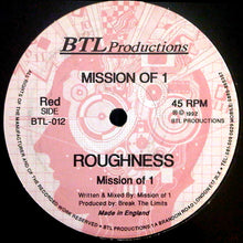 Load image into Gallery viewer, Mission Of 1 : Roughness (12")