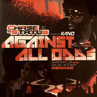 Chase & Status Feat Kano (4) : Against All Odds (Xample And Dub Step Remixes) (12