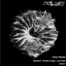 Load image into Gallery viewer, Andy Odysee : Blueprint ​/ ​Broken Image ​/ ​Low​-​Tech (12", EP)