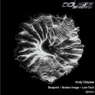 Andy Odysee : Blueprint ​/ ​Broken Image ​/ ​Low​-​Tech (12