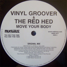 Load image into Gallery viewer, Vinylgroover &amp; The Red Hed : Move Your Body (12")