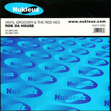 Load image into Gallery viewer, Vinylgroover &amp; The Red Hed : Rok Da House (12", Single)