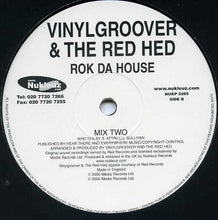 Load image into Gallery viewer, Vinylgroover &amp; The Red Hed : Rok Da House (12", Single)