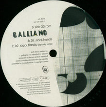 Load image into Gallery viewer, Galliano : Ease Your Mind / Slack Hands (12", Single)