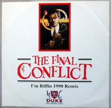 Load image into Gallery viewer, MC Duke &amp; DJ Leader 1 : The Final Conflict / I'm Riffin' 1990 Remix (12")