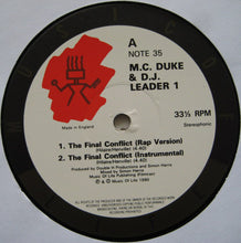 Load image into Gallery viewer, MC Duke &amp; DJ Leader 1 : The Final Conflict / I'm Riffin' 1990 Remix (12")