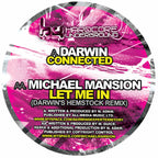 Darwin / Michael Mansion : Connected / Let Me In (Darwin's Hemstock Remix) (12")