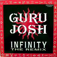 Guru Josh : Infinity (The Remix) (12
