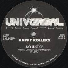 Load image into Gallery viewer, Happy Rollers : 95 Style / No Justice (12")