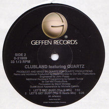 Load image into Gallery viewer, Clubland Featuring Quartz (2) : Let's Get Busy (12")