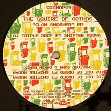 Load image into Gallery viewer, The Squire Of Gothos : Clam Smasher EP (12", EP)