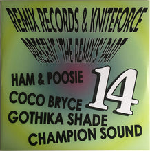 Load image into Gallery viewer, Various : Remix Records &amp; Kniteforce Present 'The Remix's' Part 14 (12", S/Edition)