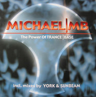 Michael MB : The Power Of Trance|Base (12