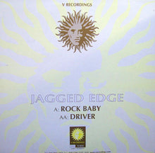 Load image into Gallery viewer, Jagged Edge : Rock Baby / Driver (12")