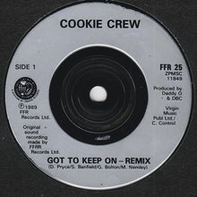 Load image into Gallery viewer, Cookie Crew* : Got To Keep On (Remix) (7", Single, Sil)