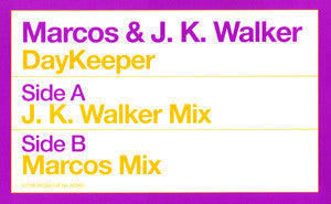 Marcos & J K Walker : DayKeeper (12")