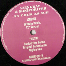 Load image into Gallery viewer, Stingray &amp; Sonicdriver : As Cold As Ice (The Remixes) (12", Ltd)