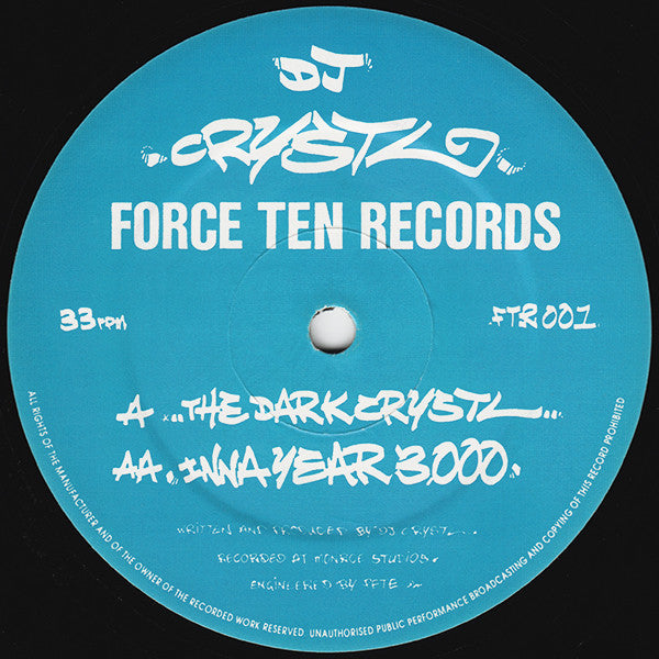 DJ Crystl - The Dark Crystl / Inna Year 3000 - Force Ten Records - FTR 001 - 12" - Vinyl -  Very Good (VG)