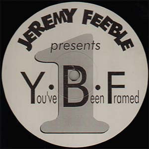 Jeremy Feeble - I Want To Get High - You've Been Framed - YBF 1 - 12" - Vinyl - Very Good (VG)