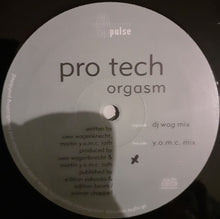 Load image into Gallery viewer, Pro-Tech : Orgasm (12")