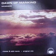Informers : Dawn Of Mankind (12