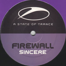 Load image into Gallery viewer, Firewall : Sincere (12")
