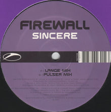 Load image into Gallery viewer, Firewall : Sincere (12")