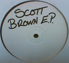 Load image into Gallery viewer, Scott Brown : Feel So Good (12", EP, W/Lbl, Sti)