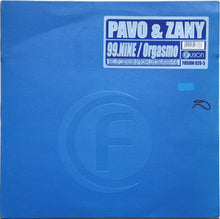 Load image into Gallery viewer, Pavo &amp; Zany : 99.Nine / Orgasmo (12", RP)