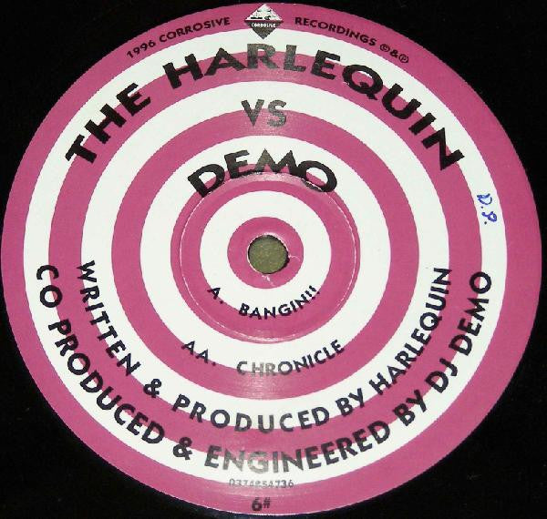 Harlequin vs. DJ Demo - Bangin!! / Chronicle - Corrosive Recordings - COR 006 - 12" - Vinyl -  Very Good Plus (VG+)