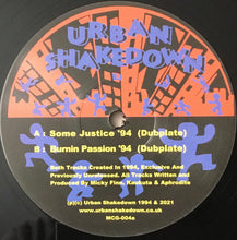 Load image into Gallery viewer, Urban Shakedown : Some Justice '94 / Burnin Passion '94 (12", Ltd, 180)