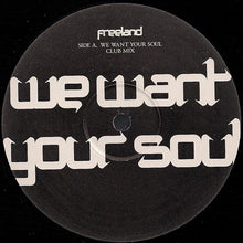 Load image into Gallery viewer, Adam Freeland : We Want Your Soul (12")