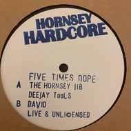 Hornsey Hardcore : Five Times Dope (12