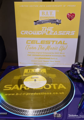 The Crowdpleasers – Celestial (Turn The Music Up)  - 25th Anniversary Mixes - B.I.T Productions - 12