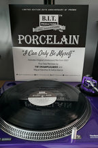 Porcelain "I Can Only Be Myself"  - 25th Anniversary Mixes - B.I.T Productions - 12" vinyl - BIT25-3