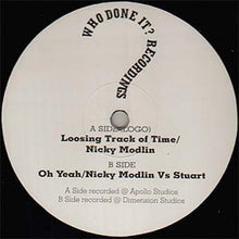 Load image into Gallery viewer, Nicky Modlin / Nicky Modlin Vs Stuart (2) : Loosing Track Of Time / Oh Yeah (12")