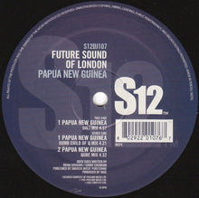Load image into Gallery viewer, The Future Sound Of London : Papua New Guinea (12", RE)