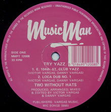 Load image into Gallery viewer, Two Without Hats : Try Yazz (12")