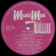 Load image into Gallery viewer, Two Without Hats : Try Yazz (12")
